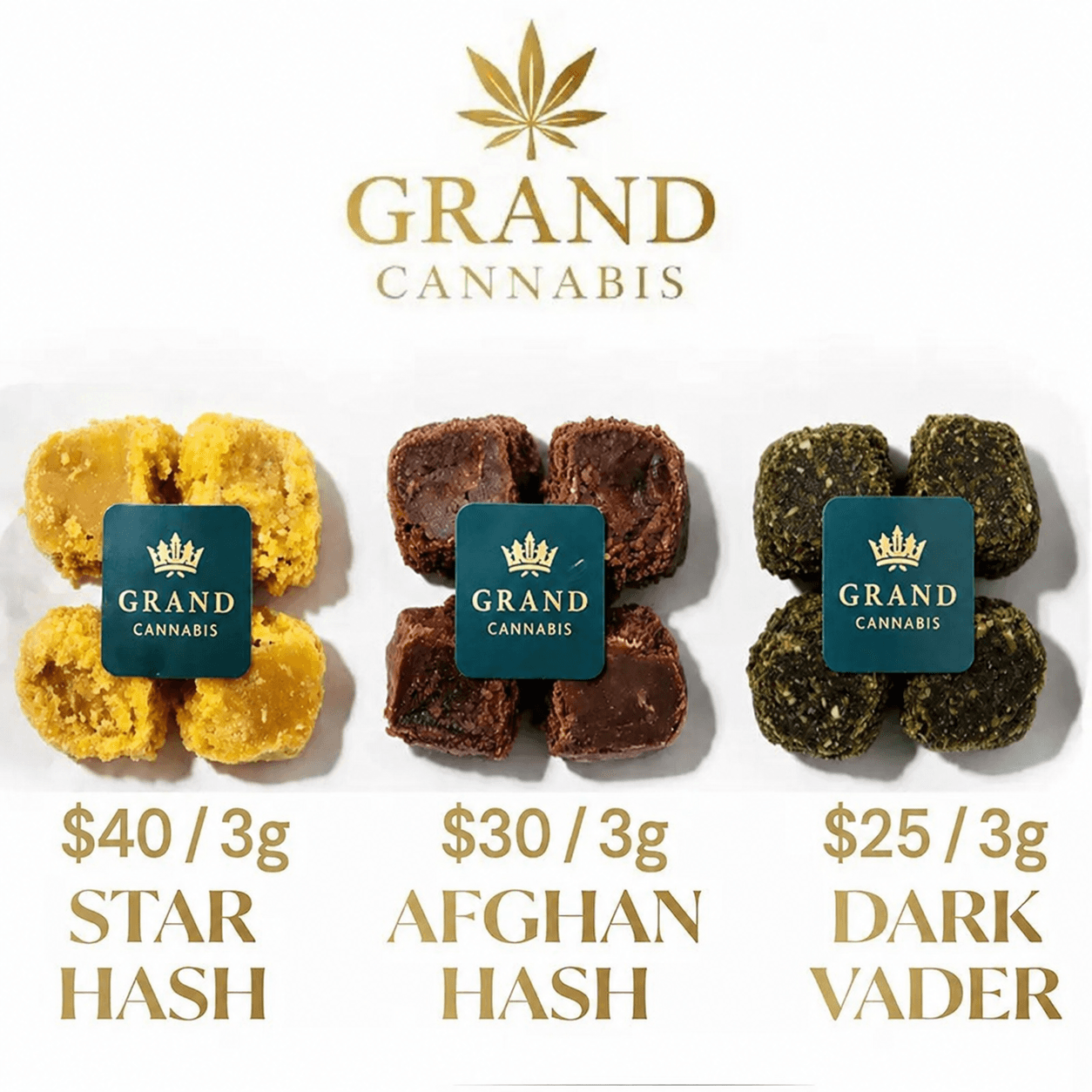 GRAND CANNABIS- STAR HASH , AFGHAN, DARK VADER