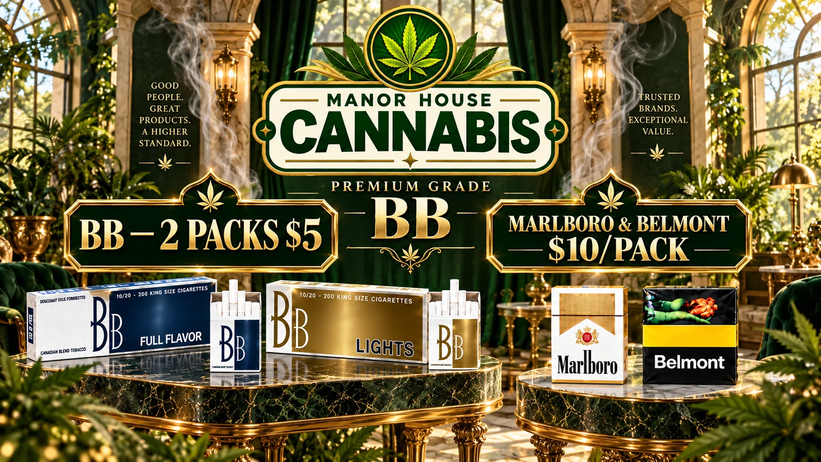 Manor House Cannabis in Bathurst Street, North York — BB Full Flavor and Lights, Marlboro and Belmont premium cigarettes